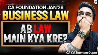 CA FOUNDATION BUSINESS LAW - CSG 30 day challenge  ? #shantamgupta