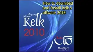 How to download And Install kelk soft for urdu calligraphy by irtaza ghuman