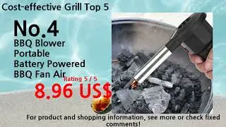 Dec. 2024 Best Budget Grill Ranking