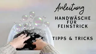 Waschanleitung für Feinstrick mit Tipps, Tricks und Erfahrung
