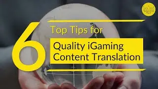Six Top Tips for Quality iGaming Content Translation | Translation Royale