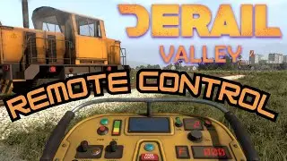 Derail Valley - Remote Control & Manually Service!