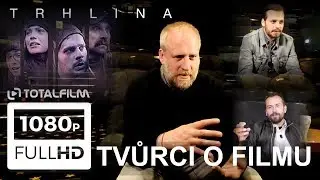 Trhlina (2019) Tvůrci o úspěšném filmu
