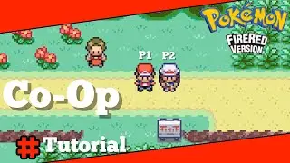 Pokemon Fire Red Co-Op: MOD Tutorial