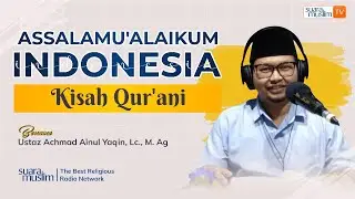 Kisah Qur'ani | Para Utusan Rasulullah (Part 2)  (Ust. Achmad Ainul Yaqin)