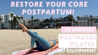 Postnatal Pilates Restore Your Core After Baby: Daily Deep Core & Pelvic Floor Routine