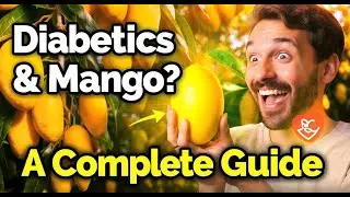 Can Diabetics Enjoy Mango? A Complete Guide