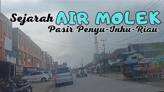 Sejarah Air Molek, Pasir Penyu Inhu Riau