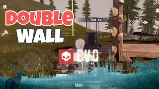 build a double wall design - project EVO gameplay