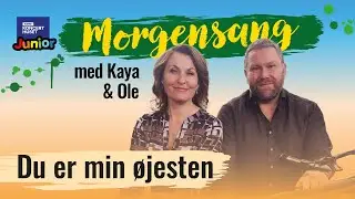 Du er min øjesten // Morgensang