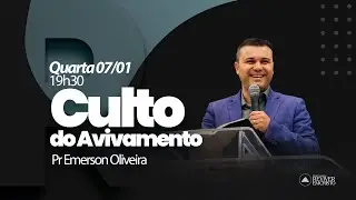 🔴 LIVE | CULTO DO AVIVAMENTO | PR. EMERSON OLIVEIRA | REC ALAGOAS | 07/01/2025