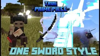 Minecraft One Sword Style | Prime Piece 1.20.1 | One Piece Minecraft Mod
