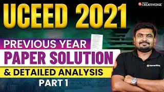 UCEED 2021 Paper Solution & Detailed Paper Analysis | UCEED Previous Year Questions Solution | #1