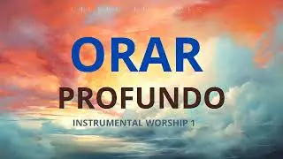 Fundo Musical Para Ora&ccedil;&atilde;o | Momento de Busca Ao Esp&iacute;rito Santo // Forte Demais
