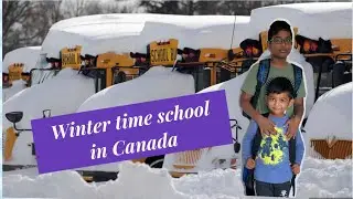 Winter time school in Canada 🇨🇦||Haritha Canada vlogs||