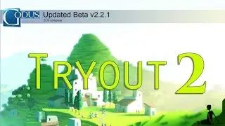 Tryout Episode 2: Godus (Blooper in the end)