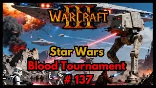 Warcraft 3 Star Wars Blood Tournament | Geonosis