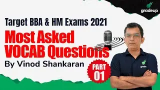 Most Asked Vocab Questions | BBA Entrance Exams 2021| Part-1 | Vinod Shankaran | Gradeup