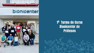 Curso de Próteses Bionicenter 2024 - 1ª turma