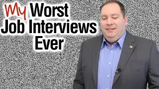 Worst Job Interviews Ever
