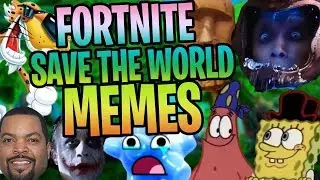 My Best Fortnite Save The World Memes And Intros V3 ಥ◡ಥ
