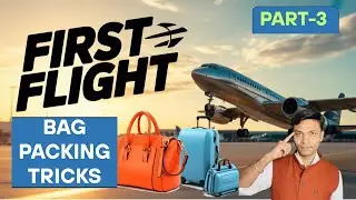 First Time Flyer? Avoid These Mistakes (Bag Packing Tricks)