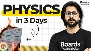 How to Score 95% in Last 3 Days🔥 | Class 12 Physics | CBSE Board Exams 2026