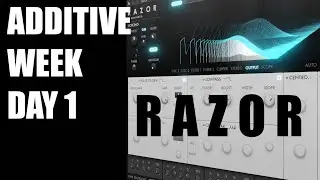 Additive week Day 1: Razor