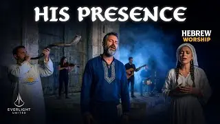 His Presence | SOAKING WORSHIP & PRAYER MUSIC for Deep Peace, Healing & Intimacy