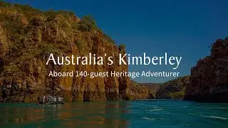 Heritage Expeditions | Australia's Kimberley Coast