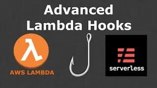 Write a Custom Lambda Hook - Serverless Tutorial