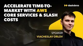 Accelerate Time-to-Market with AWS: Core Services & Cost Efficiency