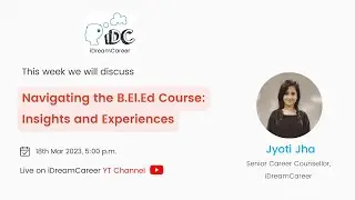 Navigating the B.El.Ed Course: Insights and Experiences