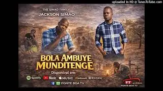 Jackson simao (BOLA MBUYE MUNDITENGE)