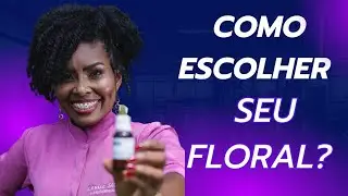 COMO ESCOLHER SEU FLORAL DO JEITO CERTO?