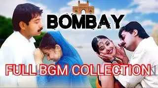 Bombay Movie Full Bgm Jukebox Tamil