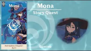✨ Genshin Impact | Mona's Story quest | Cinematic cutscene | Lumine version ✨