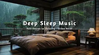 Cozy Bedroom Sleep Music &ndash; Falling Rain and Relaxing Piano for Racing Thoughts Before Sleep at Night