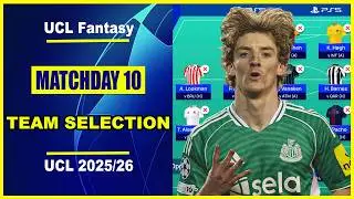 UCL Fantasy Matchday 10: TEAM SELECTION | Champions League Fantasy Tips 2025/26