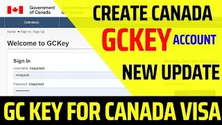 How to create gckey account 2023 | gckey account login canada | Canada gckey update | canada gckey