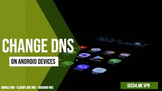How to Change DNS on Android (Faster Internet, Private DNS & Block Ads)