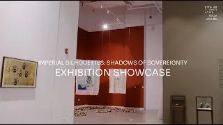 Exhibition Showcase | Imperial Silhouettes: Shadows of Sovereignty