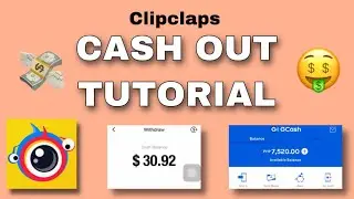 CLIPCLAPS CASH OUT TUTORIAL (2021)