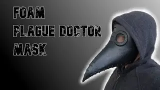Making a Foam Plague Doctor Mask | PDF Template in the Description