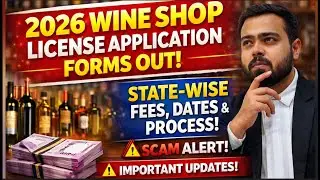 2026 Wine Shop License Application forms OUT 🚨 State-Wise Fees, Dates, Process + Scam Alert ⚠️