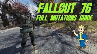 Fallout 76 Complete Guide To Mutations! Everything you need to know!