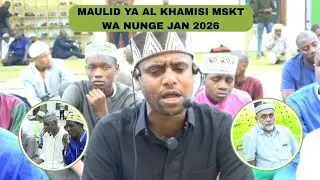 MAULID YA AL KHAMISI MASJID SUNNI NUNGE LEO TAR 08 JAN 2026 / QURAN UST NURDINI
