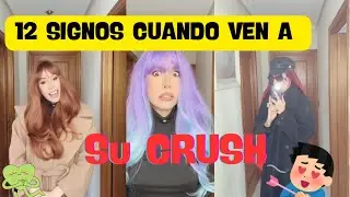 The 12 signs when they see their crush