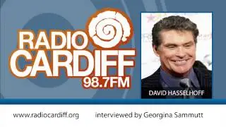 David Hasselhoff on Radio Cardiff