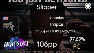 [5.13⭐] Relax | Slipper | Nthonius - Trapce [Trap] +EZFLRX 97.69% FC 106pp #1